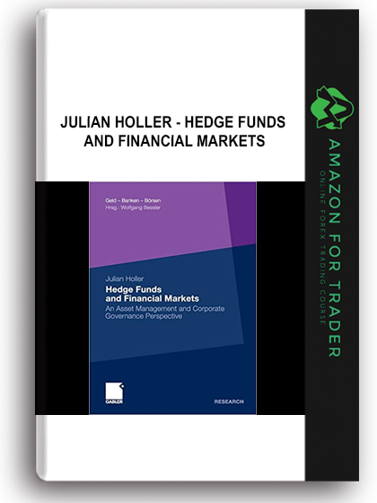 Julian Holler - Hedge Funds and Financial Markets