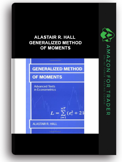 Alastair R. Hall - Generalized Method of Moments
