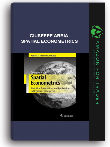 Giuseppe Arbia - Spatial Econometrics