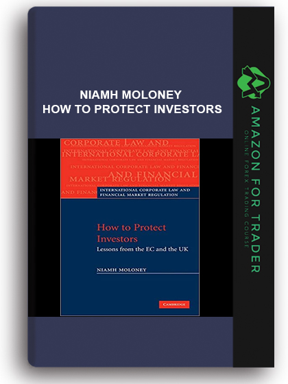 Niamh Moloney - How to Protect Investors
