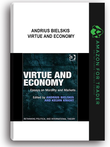 Andrius Bielskis - Virtue and Economy