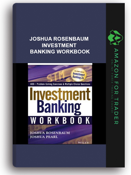 Joshua Rosenbaum - Investment Banking Workbook