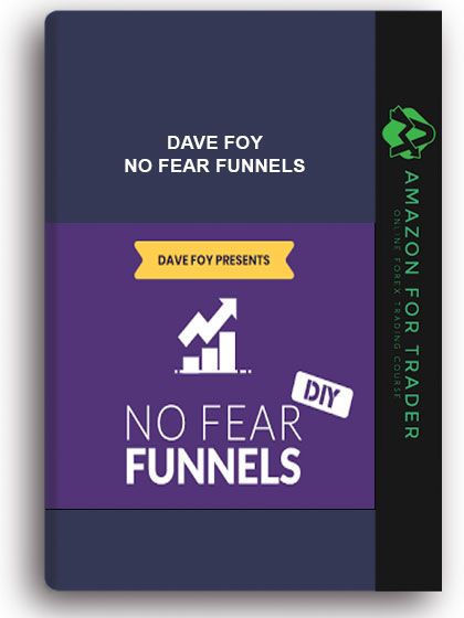 Dave Foy - No Fear Funnels