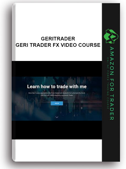 Geritrader - Geri Trader FX Video Course