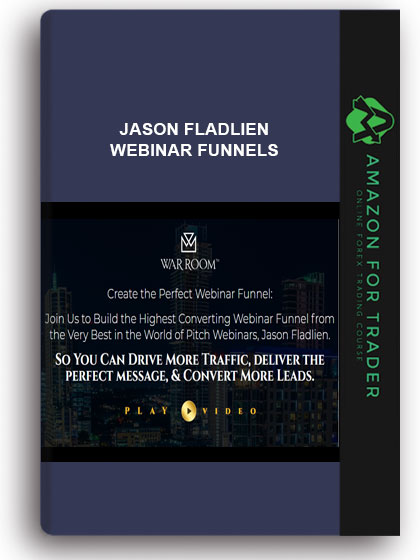 Jason Fladlien - Webinar Funnels (Warroom Mastermind)