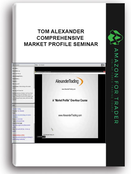 Tom Alexander – Comprehensive Market Profile Seminar