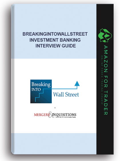 Breakingintowallstreet - Investment Banking Interview Guide