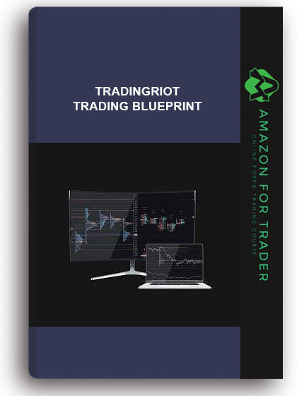 Tradingriot - Trading Blueprint