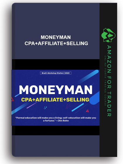 Moneyman – CPA+Affiliate+Selling