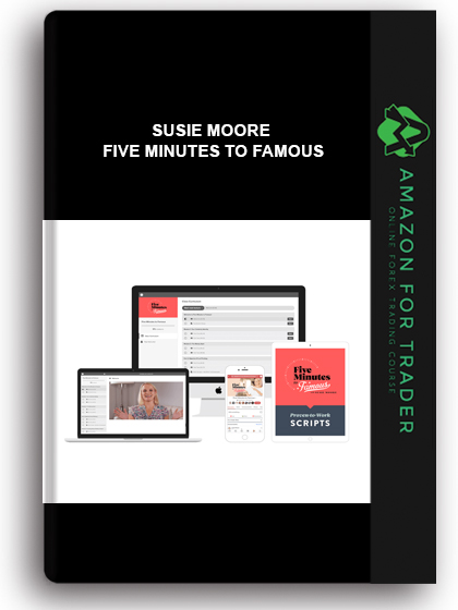 Susie Moore – Five Minutes To Famous