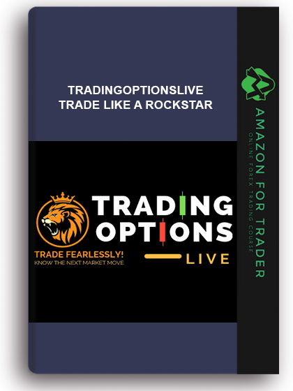 Tradingoptionslive - Trade Like A Rockstar