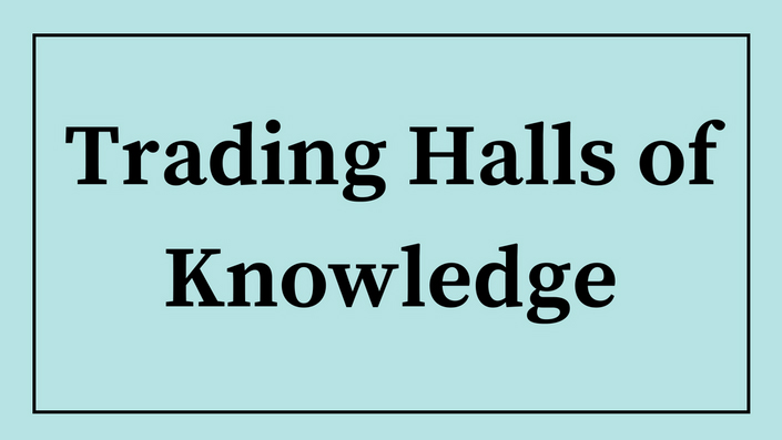 Trading Halls of Knowledge