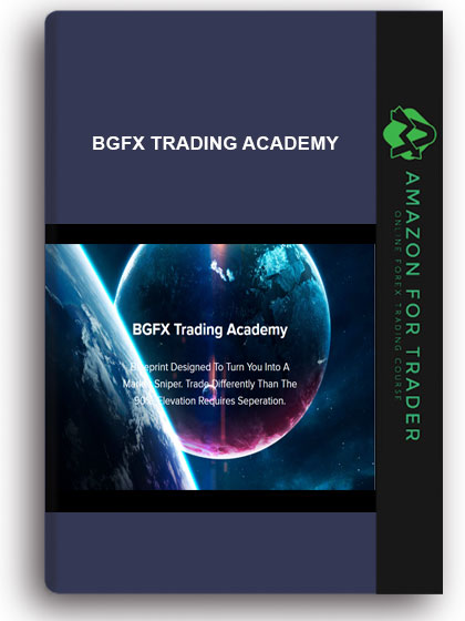 Bgfxtradingacademy - BGFX Trading Academy