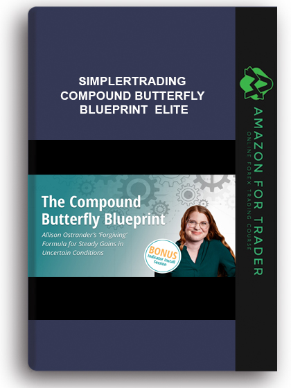 Simplertrading - Compound Butterfly Blueprint ELITE