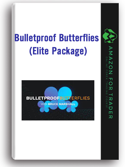Bulletproof Butterflies (Elite Package)