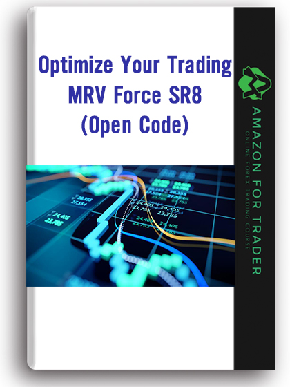 MRV Force SR8 (Open Code) - Optimize Your Trading