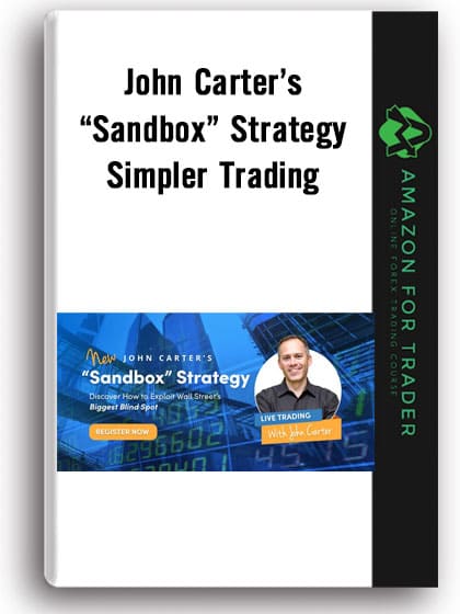 John Carter’s “Sandbox” Strategy by SimplerTrading
