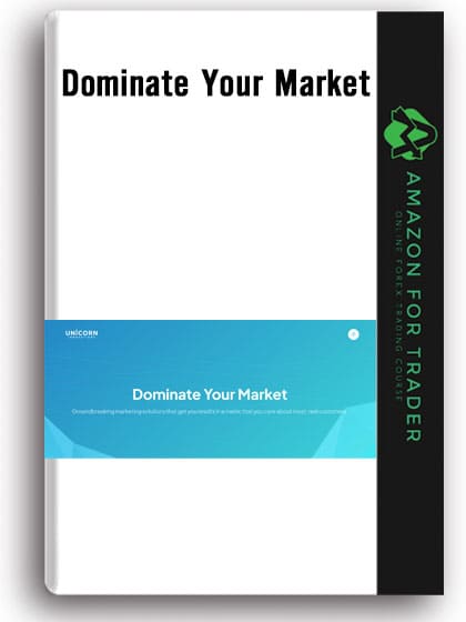 Dominate Your Market by Unicorninnovations