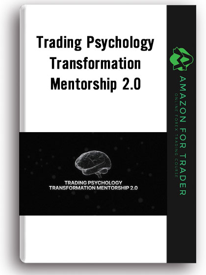 trading-psychology-transformation-mentorship-2.0